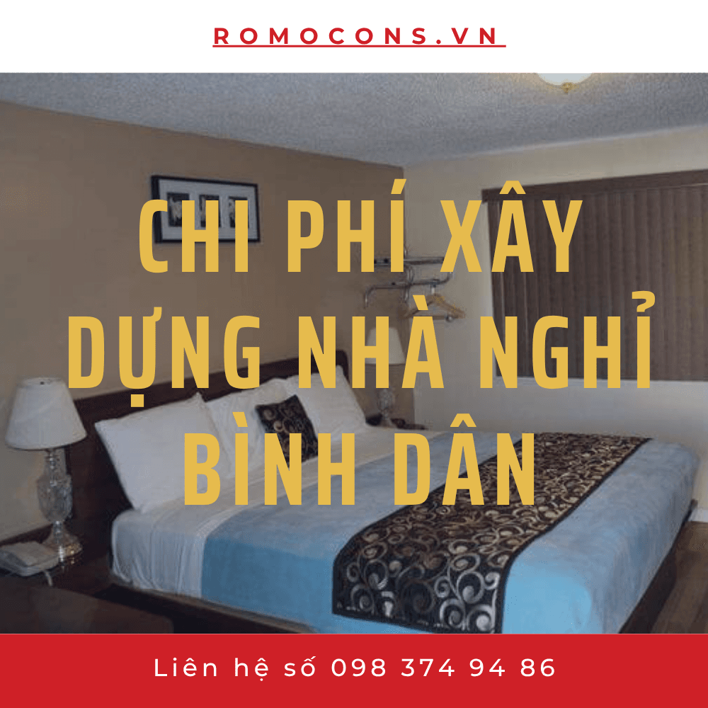 Chi phí xây dựng nhà nghỉ bình dân kèm báo giá chi tiết 12 Chi phí xây dựng nhà nghỉ bình dân